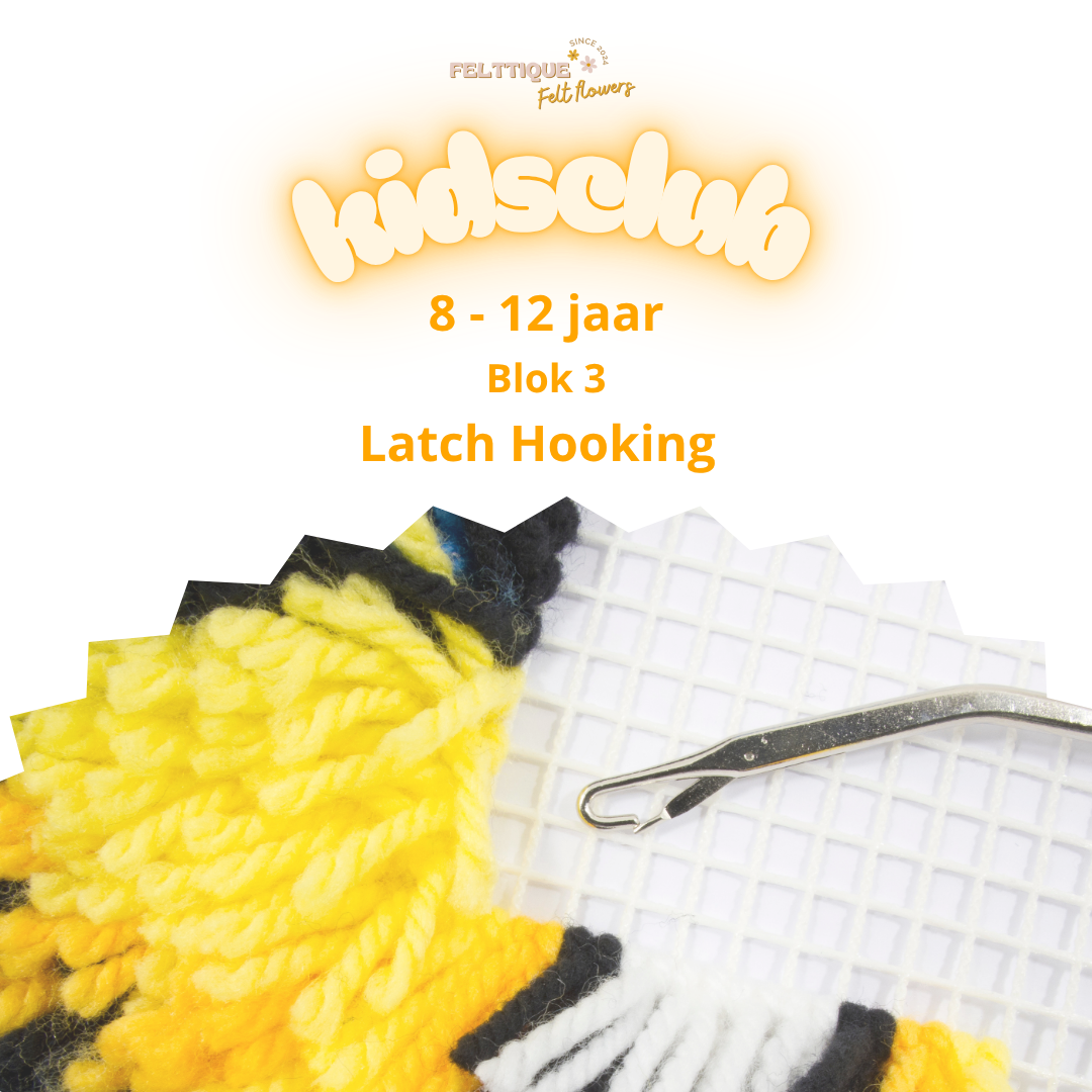 Kidsclub 8-12 jaar Blok 3 - Latch Hooking