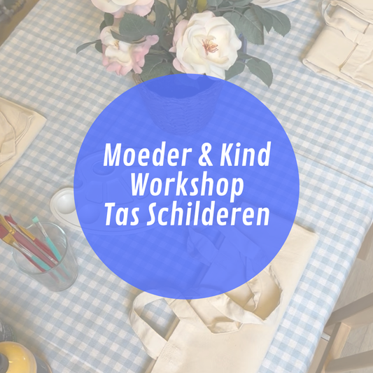 Moeder & Kind | Tas Schilderen - 29 aug ‘26
